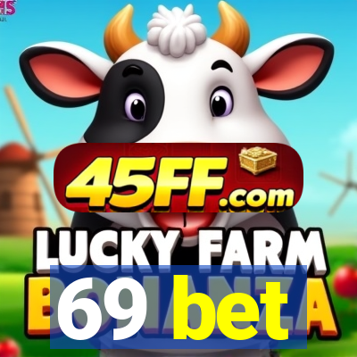 69 bet